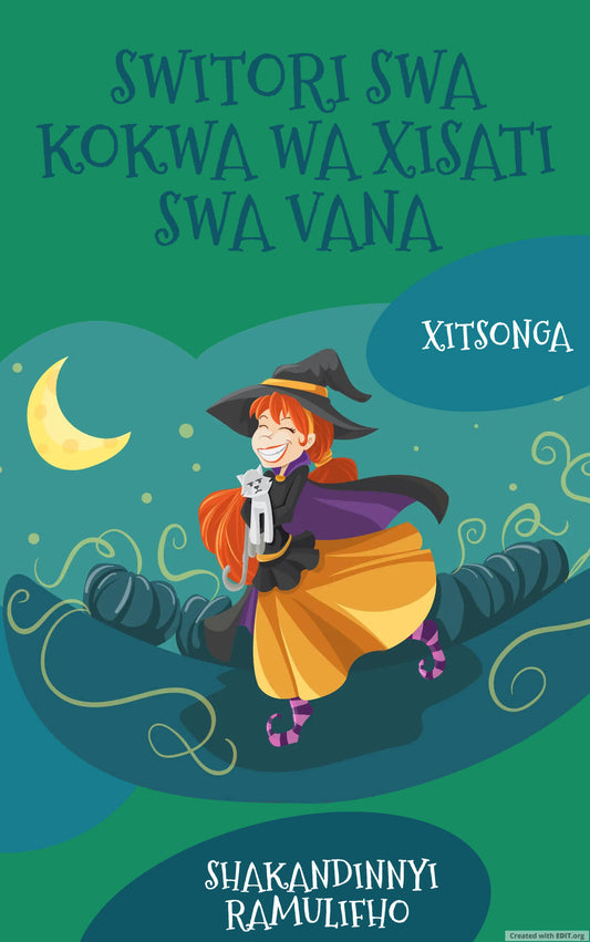 XITSONGA - Switori swa kokwa wa xisati swa vana