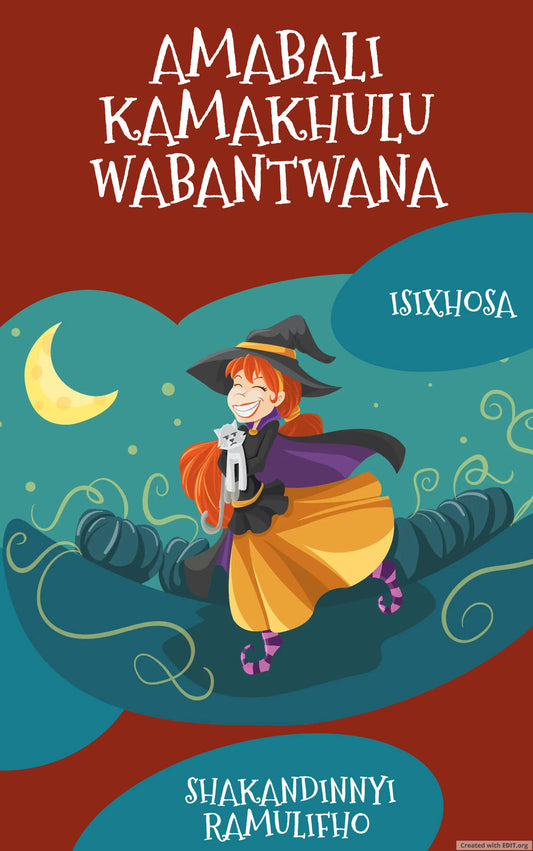 ISIXHOSA - Amabali kaMakhulu wabantwana