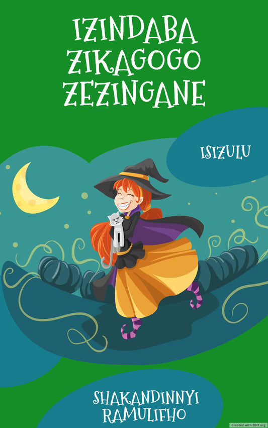 ISIZULU -Izindaba zikagogo zezingane